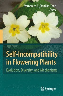 Self-Incompatibility in Flowering Plants 1