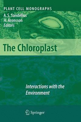 Anna Stina Sandelius, Henrik Aronsson - Chloroplast, Häftad