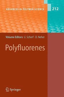 Ullrich Scherf, Dieter Neher - Polyfluorenes, Häftad