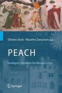 bokomslag PEACH - Intelligent Interfaces for Museum Visits