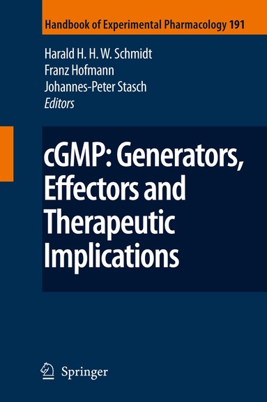 Harald H. H. W. Schmidt, Franz B. Hofmann, Johannes-Peter Stasch - cGMP: Generators, Effectors and Therapeutic Implications, Häftad