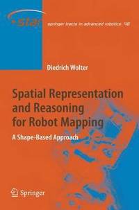 bokomslag Spatial Representation and Reasoning for Robot Mapping