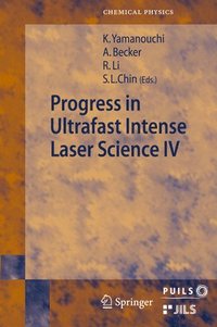 bokomslag Progress in Ultrafast Intense Laser Science