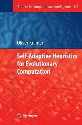 Self-Adaptive Heuristics for Evolutionary Computation 1