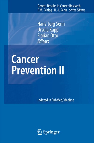 Hans-Jörg Senn, Ursula Kapp, Florian Otto - Cancer Prevention II, Häftad