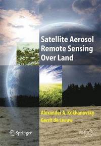 bokomslag Satellite Aerosol Remote Sensing Over Land