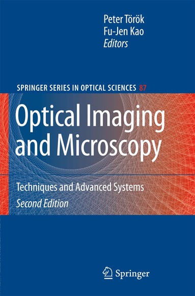 Peter Török, Fu-Jen Kao - Optical Imaging and Microscopy, Häftad