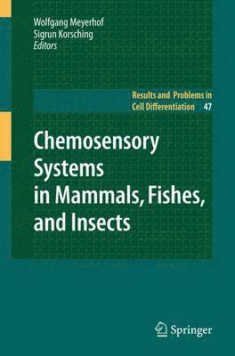 bokomslag Chemosensory Systems in Mammals, Fishes, and Insects