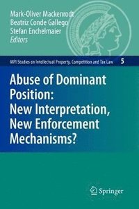 bokomslag Abuse of Dominant Position: New Interpretation, New Enforcement Mechanisms?