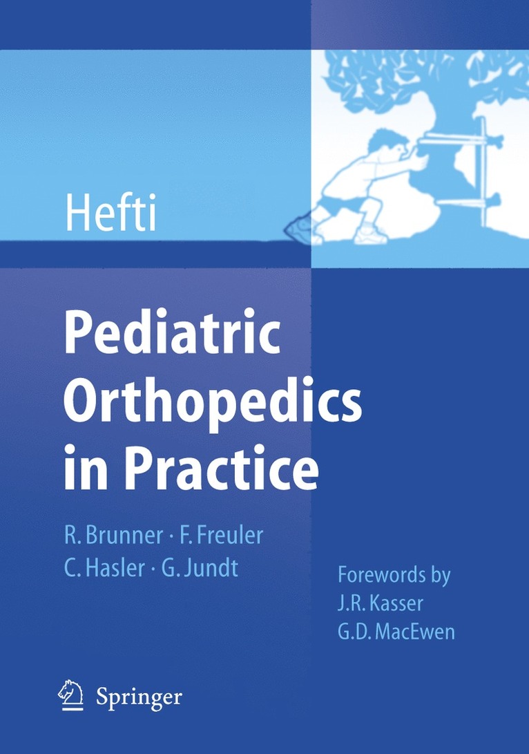 Fritz Hefti - Pediatric Orthopedics in Practice, Häftad