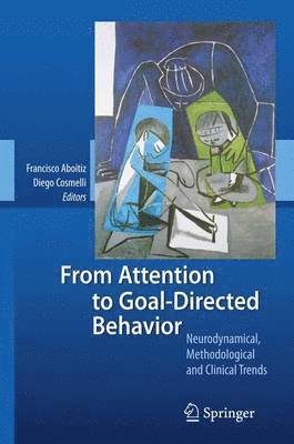 bokomslag From Attention to Goal-Directed Behavior