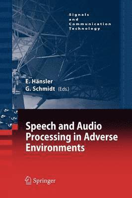 bokomslag Speech and Audio Processing in Adverse Environments