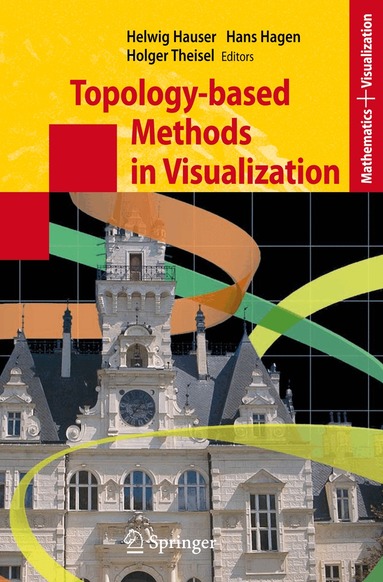 Helwig Hauser, Hans Hagen, Holger Theisel - Topology-based Methods in Visualization, Häftad