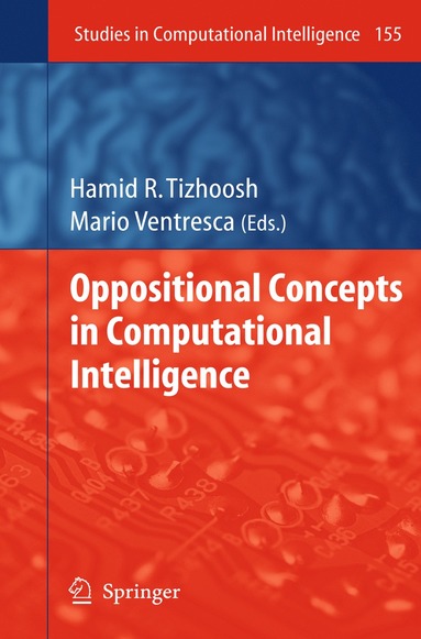 bokomslag Oppositional Concepts in Computational Intelligence