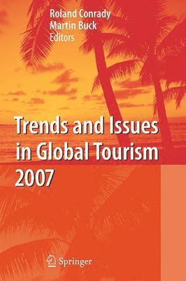 bokomslag Trends and Issues in Global Tourism 2007