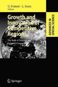 bokomslag Growth and Innovation of Competitive Regions