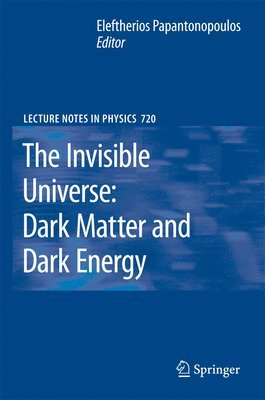 The Invisible Universe: Dark Matter and Dark Energy 1