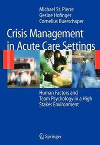 bokomslag Crisis Management in Acute Care Settings