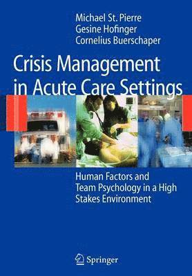 Crisis Management in Acute Care Settings 1