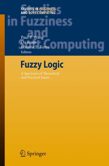 Paul P. Wang, Da Ruan, Etienne E. Kerre - Fuzzy Logic, Häftad