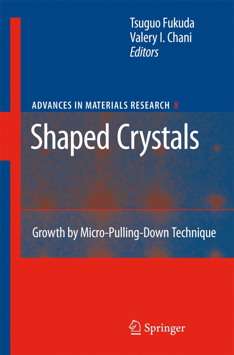 Tsuguo Fukuda, Valery I. Chani - Shaped Crystals, Häftad