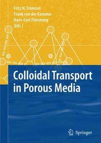 bokomslag Colloidal Transport in Porous Media