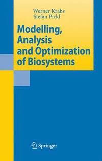 bokomslag Modelling, Analysis and Optimization of Biosystems