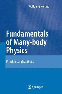 Fundamentals of Many-body Physics 1