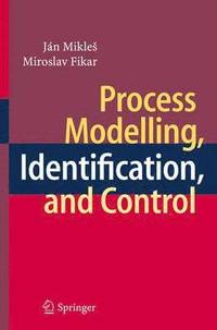 bokomslag Process Modelling, Identification, and Control
