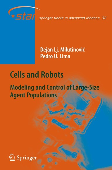 Dejan Lj. Milutinovic, Pedro U. Lima - Cells and Robots, Häftad