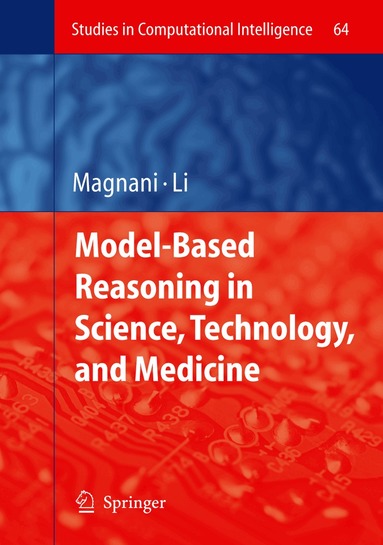 Lorenzo Magnani, Ping Li - Model-Based Reasoning in Science, Technology, and Medicine, Häftad