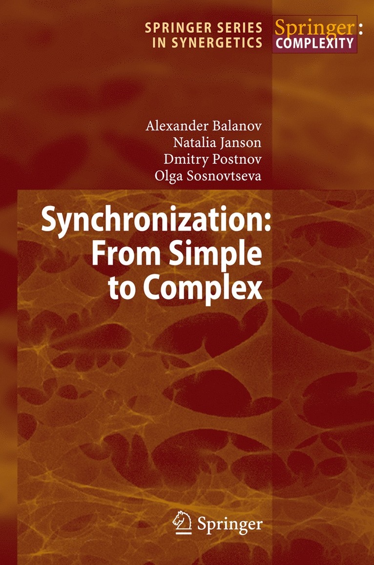 Alexander Balanov, Natalia Janson, Dmitry Postnov, Olga Sosnovtseva - Synchronization, Häftad