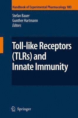 bokomslag Toll-Like Receptors (TLRs) and Innate Immunity