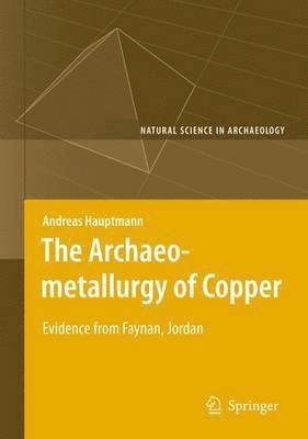 bokomslag Archaeometallurgy of Copper