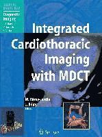 bokomslag Integrated Cardiothoracic Imaging with MDCT