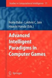 bokomslag Advanced Intelligent Paradigms in Computer Games