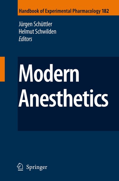 Jürgen Schüttler, Helmut Schwilden - Modern Anesthetics, Häftad