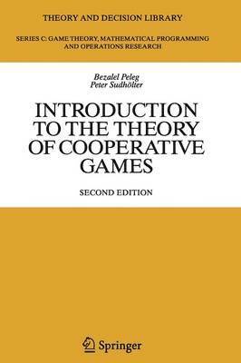 Bezalel Peleg, Peter Sudhölter - Introduction to the Theory of Cooperative Games, Häftad