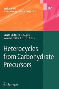 bokomslag Heterocycles from Carbohydrate Precursors