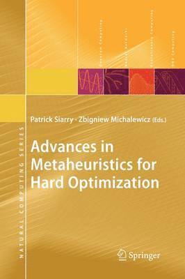 Advances in Metaheuristics for Hard Optimization 1
