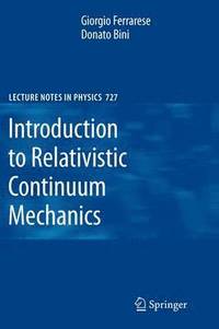 bokomslag Introduction to Relativistic Continuum Mechanics