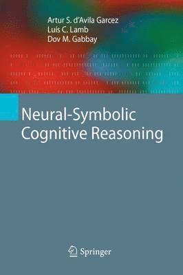 bokomslag Neural-Symbolic Cognitive Reasoning
