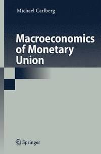 bokomslag Macroeconomics of Monetary Union