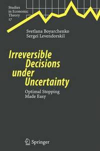 bokomslag Irreversible Decisions under Uncertainty