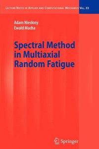 bokomslag Spectral Method in Multiaxial Random Fatigue