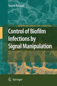 bokomslag Control of Biofilm Infections by Signal Manipulation