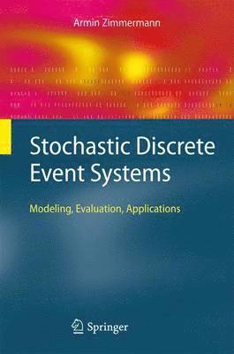 bokomslag Stochastic Discrete Event Systems