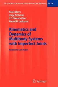 bokomslag Kinematics and Dynamics of Multibody Systems with Imperfect Joints