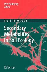 bokomslag Secondary Metabolites in Soil Ecology