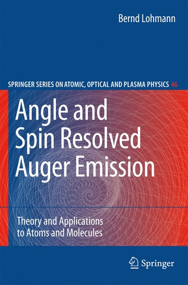 bokomslag Angle and Spin Resolved Auger Emission